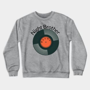 Night Brother 45 Crewneck Sweatshirt